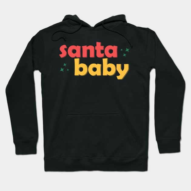 Santa Baby Hoodie by iconking